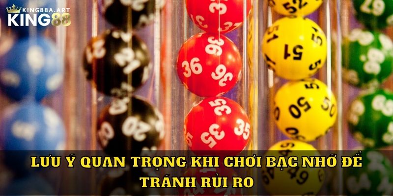 Lưu ý quan trọng khi chơi bạc nhớ để tránh rủi ro