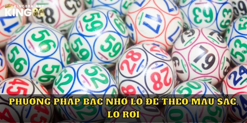 Phương pháp bạc nhớ lô đề theo màu sắc, lô rơi